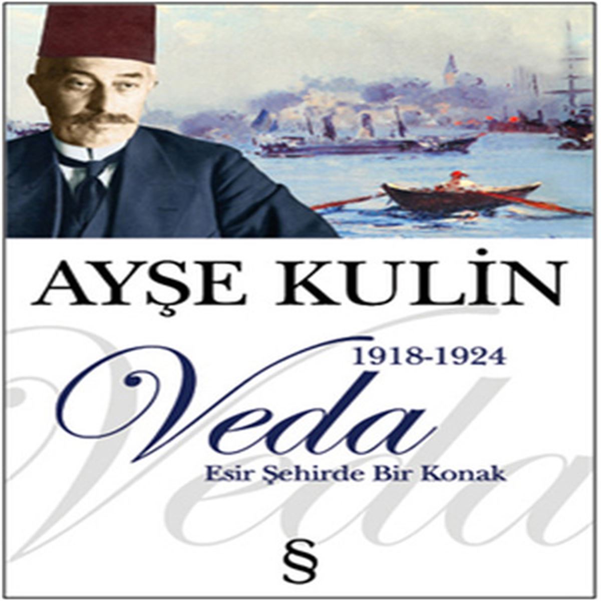 EVEREST ROMAN VEDA ''ESİR ŞEHİRDE BİR KONAK'' CİLTSİZ 1