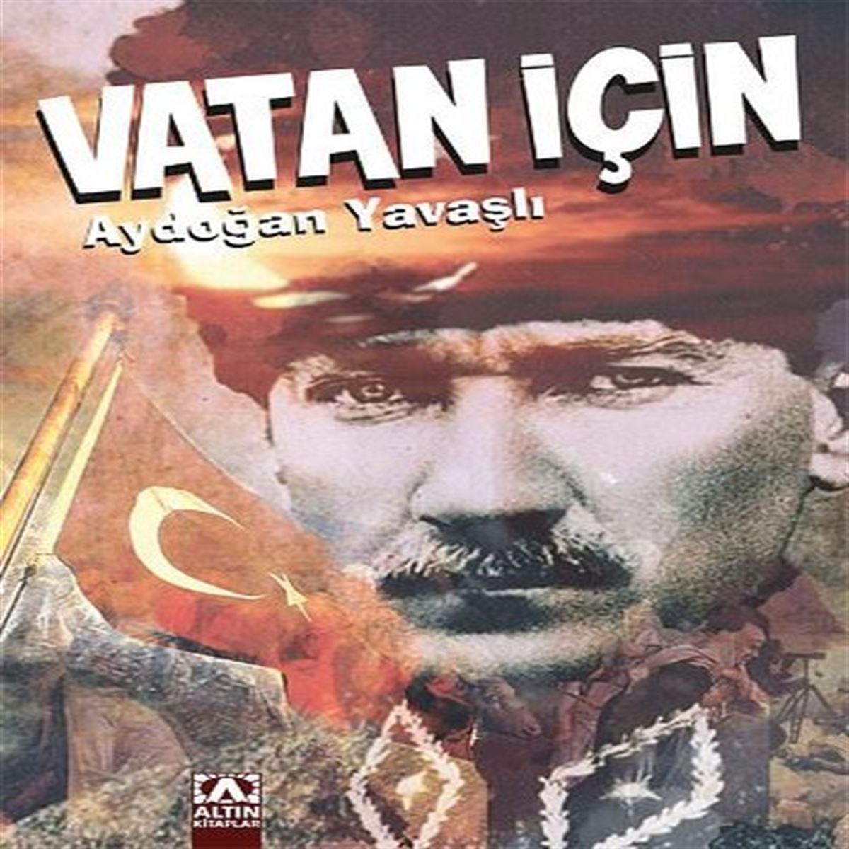ALTIN ROMAN VATAN İÇİN 1