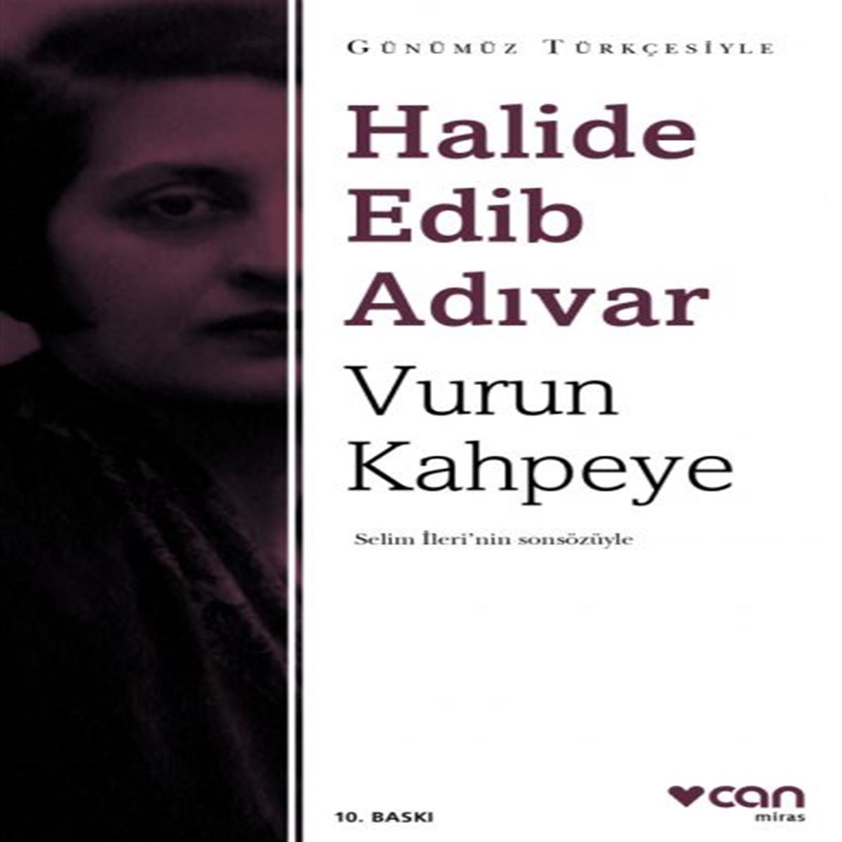 CAN ROMAN VURUN KAHPEYE (SADELEŞTİRİLMİŞ) 1