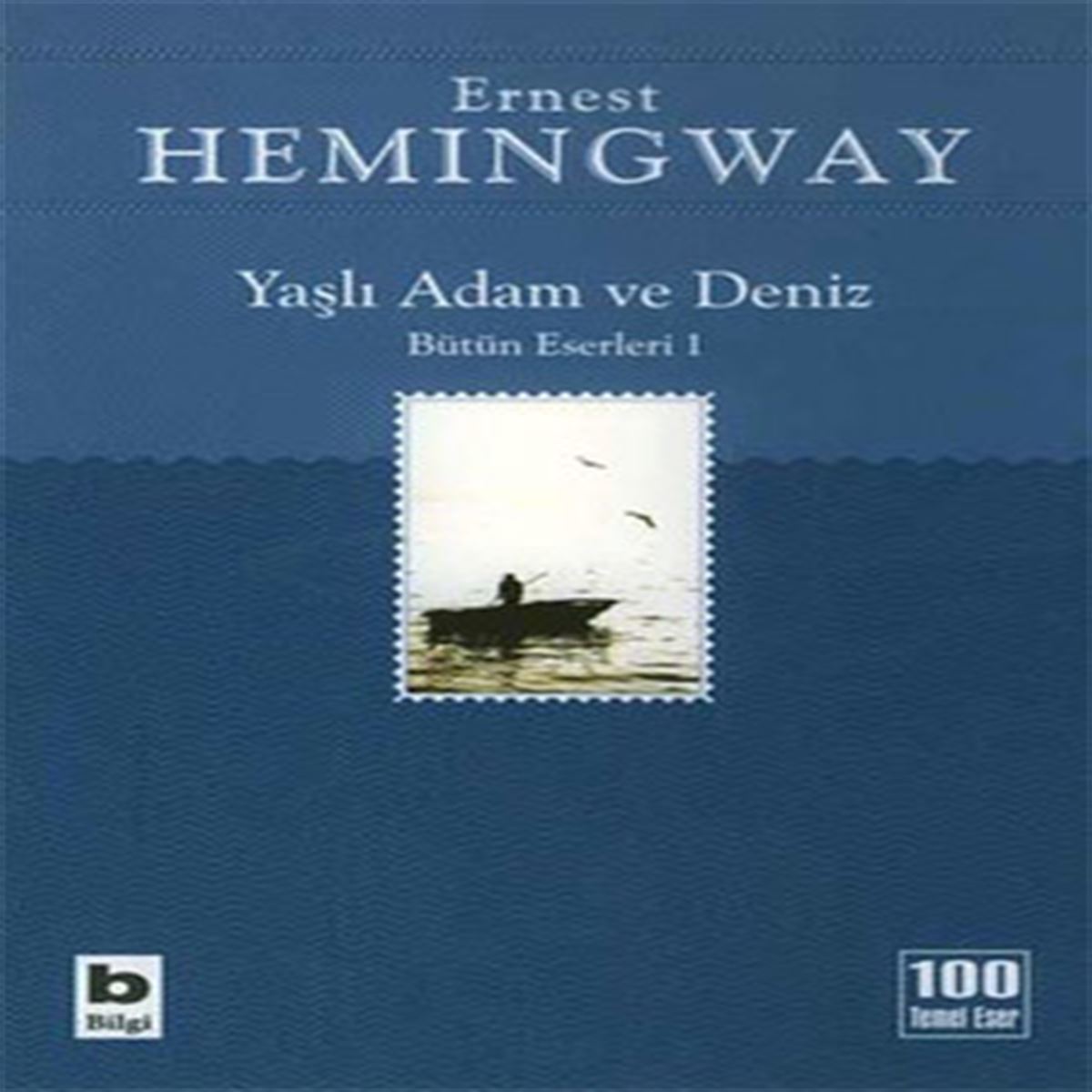 BİLGİ YAŞLI ADAM VE DENİZ 1