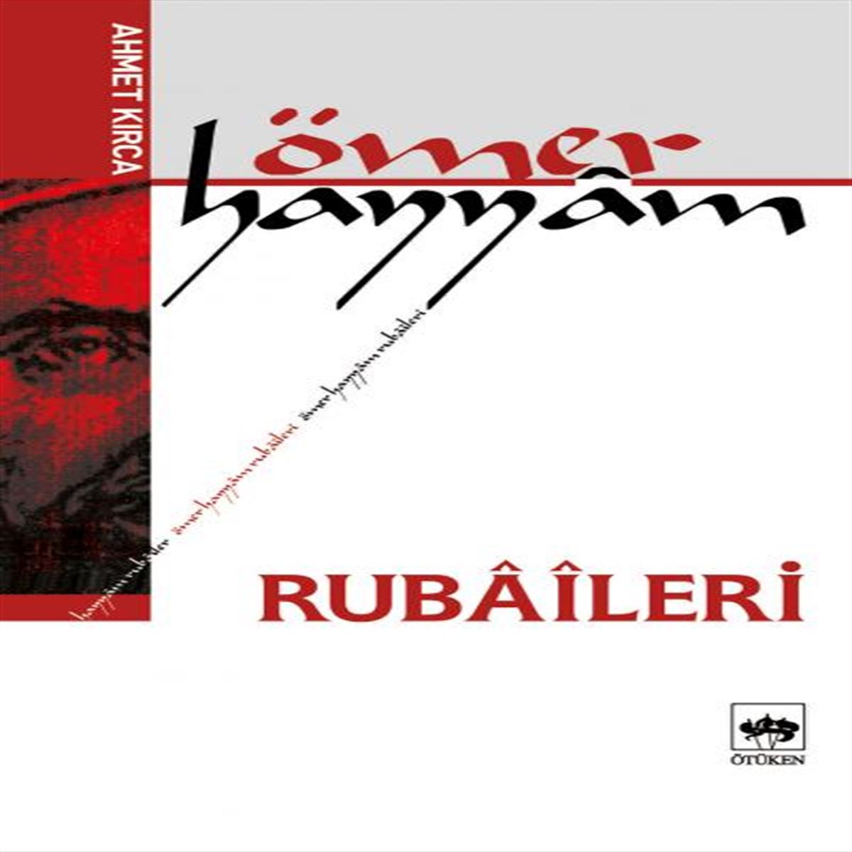 ÖTÜKEN ROMAN ÖMER HAYYAM RUBAİLERI 1
