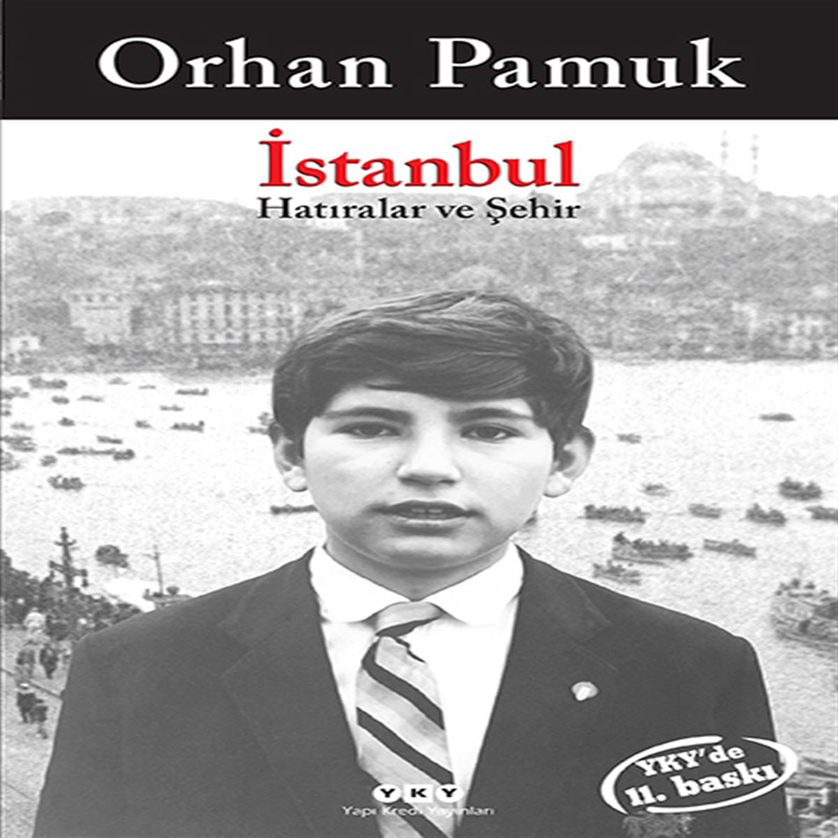 YAPI KREDİ İSTANBUL HATIRALAR VE ŞİİR 1
