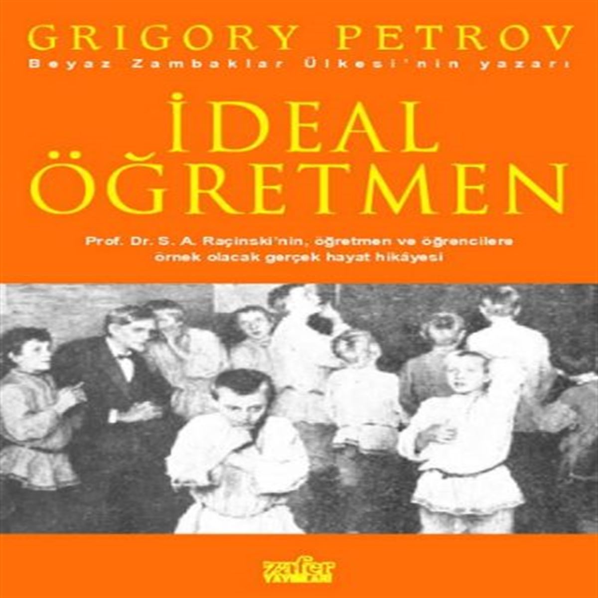 ZAFER ROMAN İDEAL ÖĞRETMEN 1