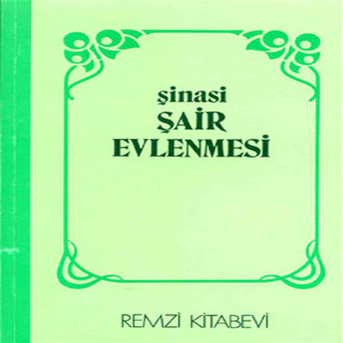 REMZİ ŞAİR EVLENMESİ 1