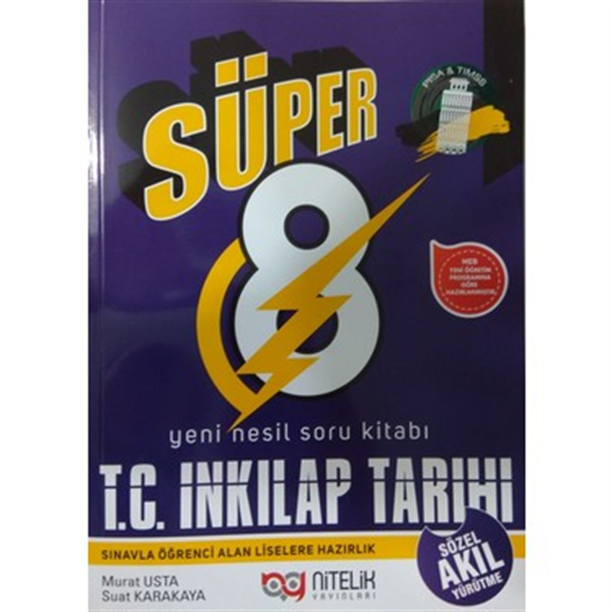 NİTELİK SORU B. SÜPER İNKİLAP TARİHİ 8. SINIF İADESİZ 2018-2019 1