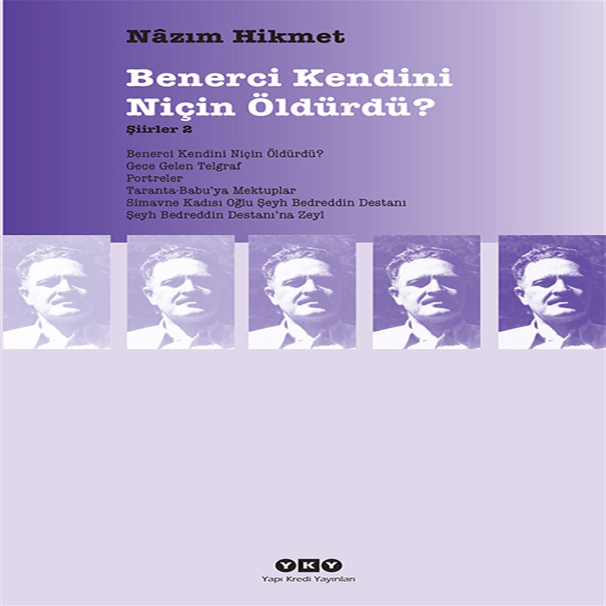 YAPI KREDI SIIR KIT. BENERCI KENDINI NIÇIN ÖLDÜRDÜ 1