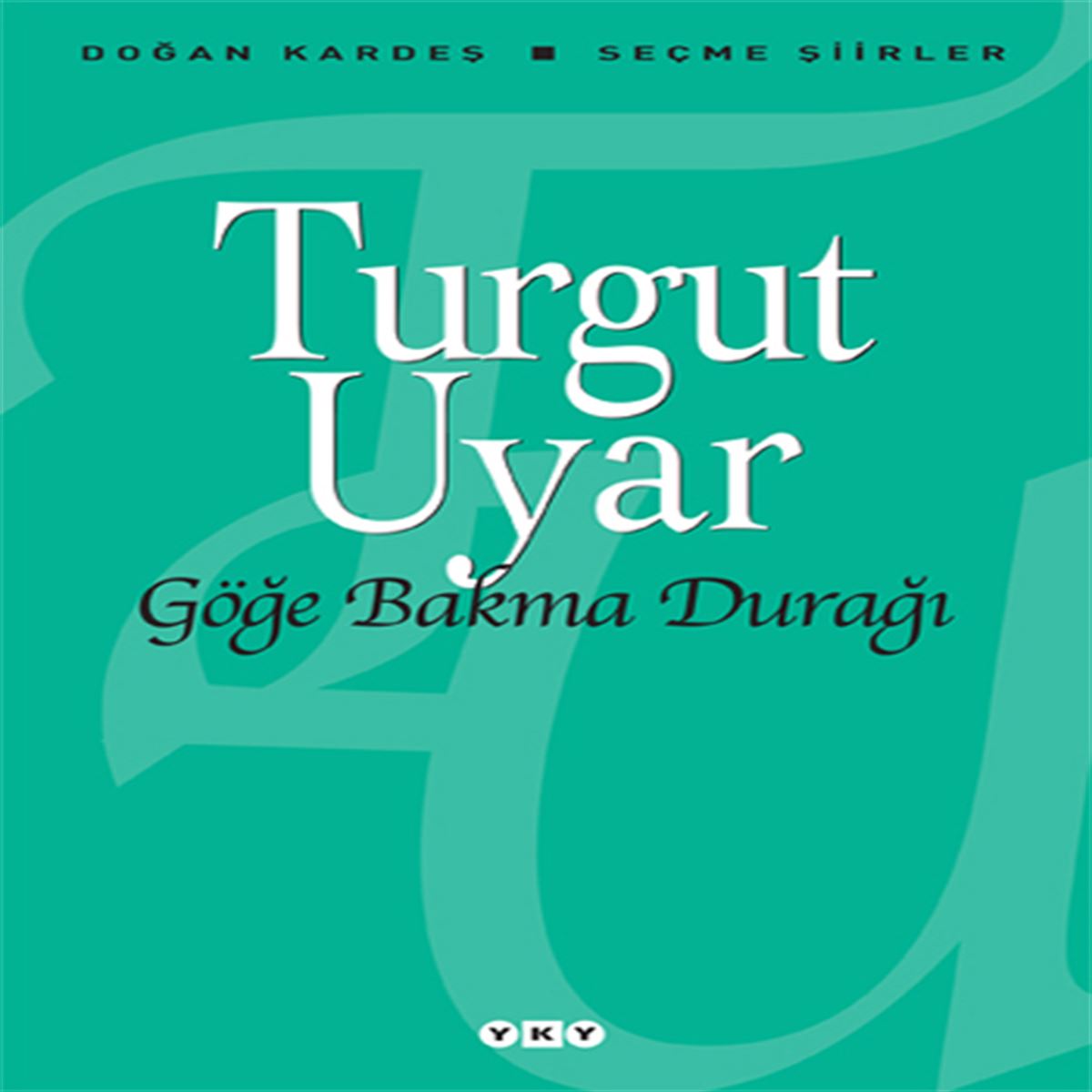 YAPI KREDI SIIR KIT. GÖGE BAKMA DURAGI 1