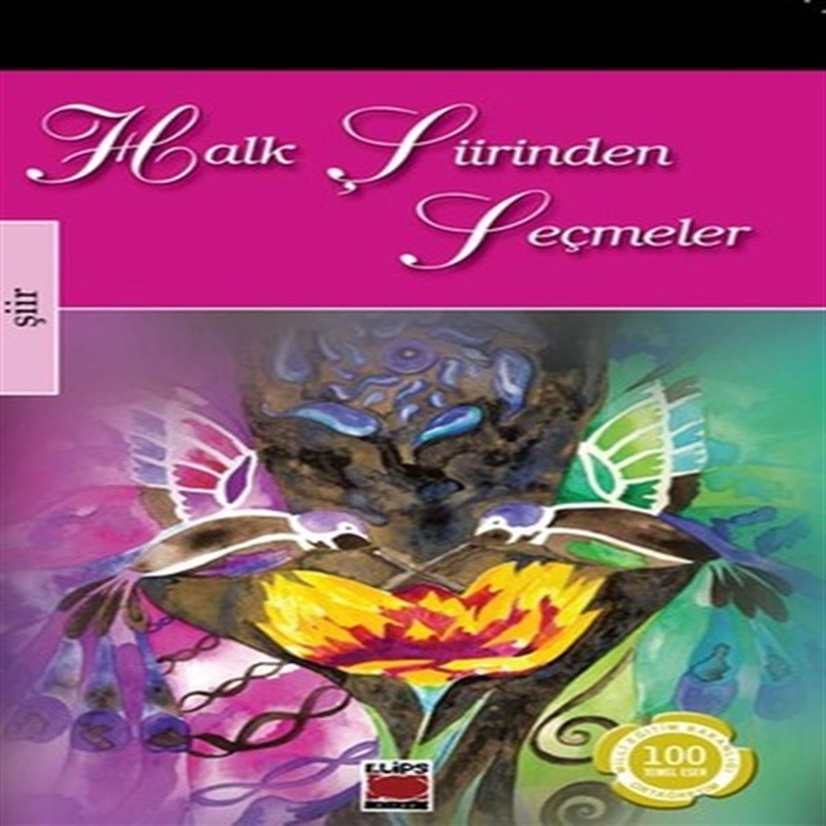 ELIPS SIIR HALK SIIRINDEN SEÇMELER 1