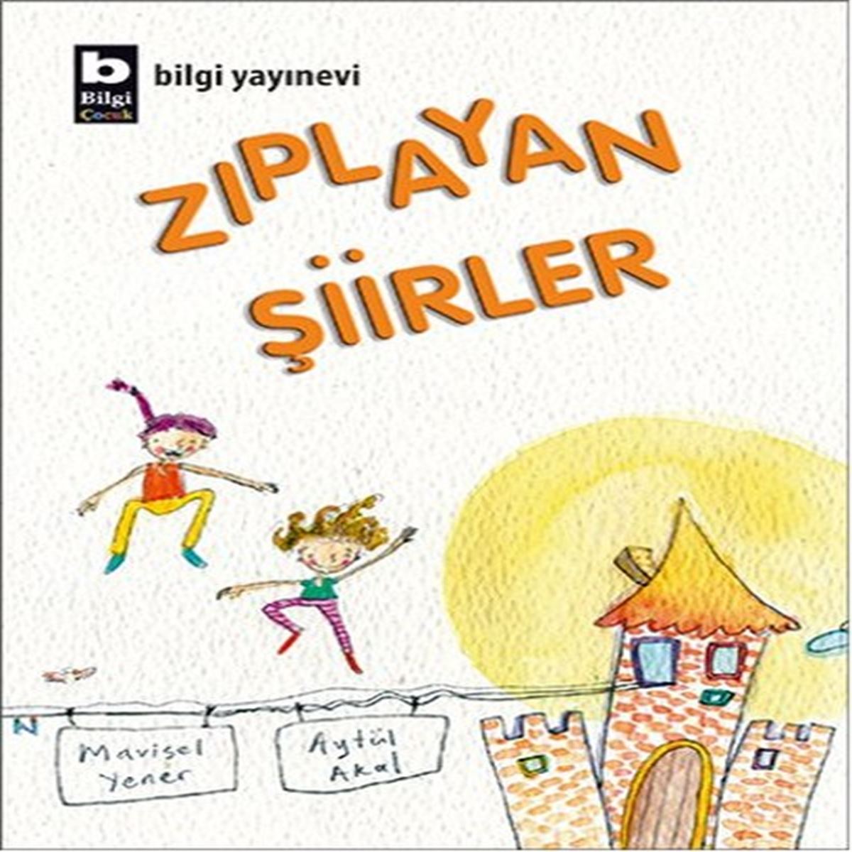 BİLGİ ŞİİR KİTABI ZIPLAYAN ŞİİRLER 1