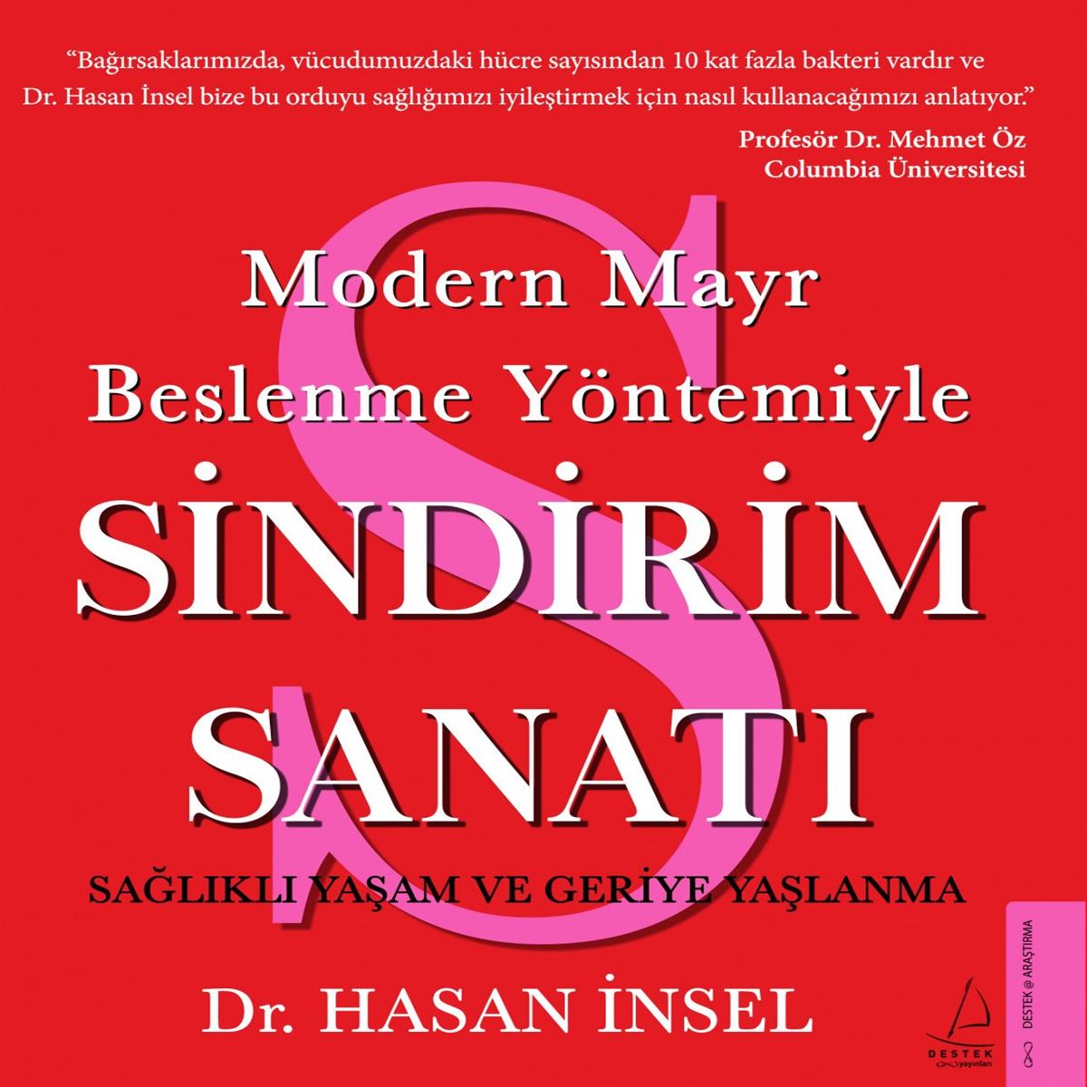 DESTEK SAĞLIK KİTABI MODERN MAYR BESLENME YÖNTEMİYLE SİNDİRİM SANATI 1