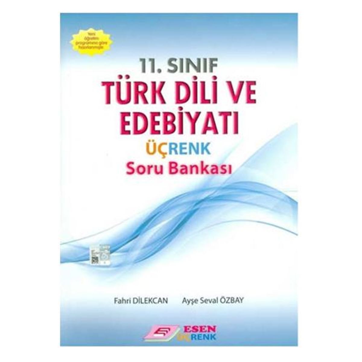 ESEN SORU BANKASI ÜÇRENK TÜRK DİLİ VE EDEBİYATI 11 SINIF (2018-2019) (İADESİZ) 1