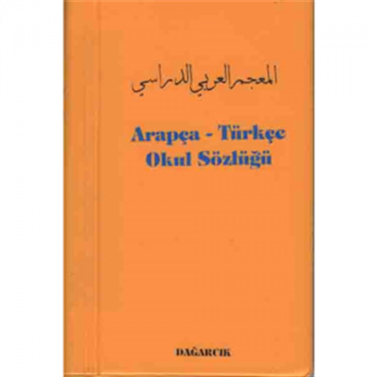 DAĞARCIK SÖZLÜK ARAPÇA-TÜRKÇE OKUL SÖZLÜĞÜ (2 RENK) 1
