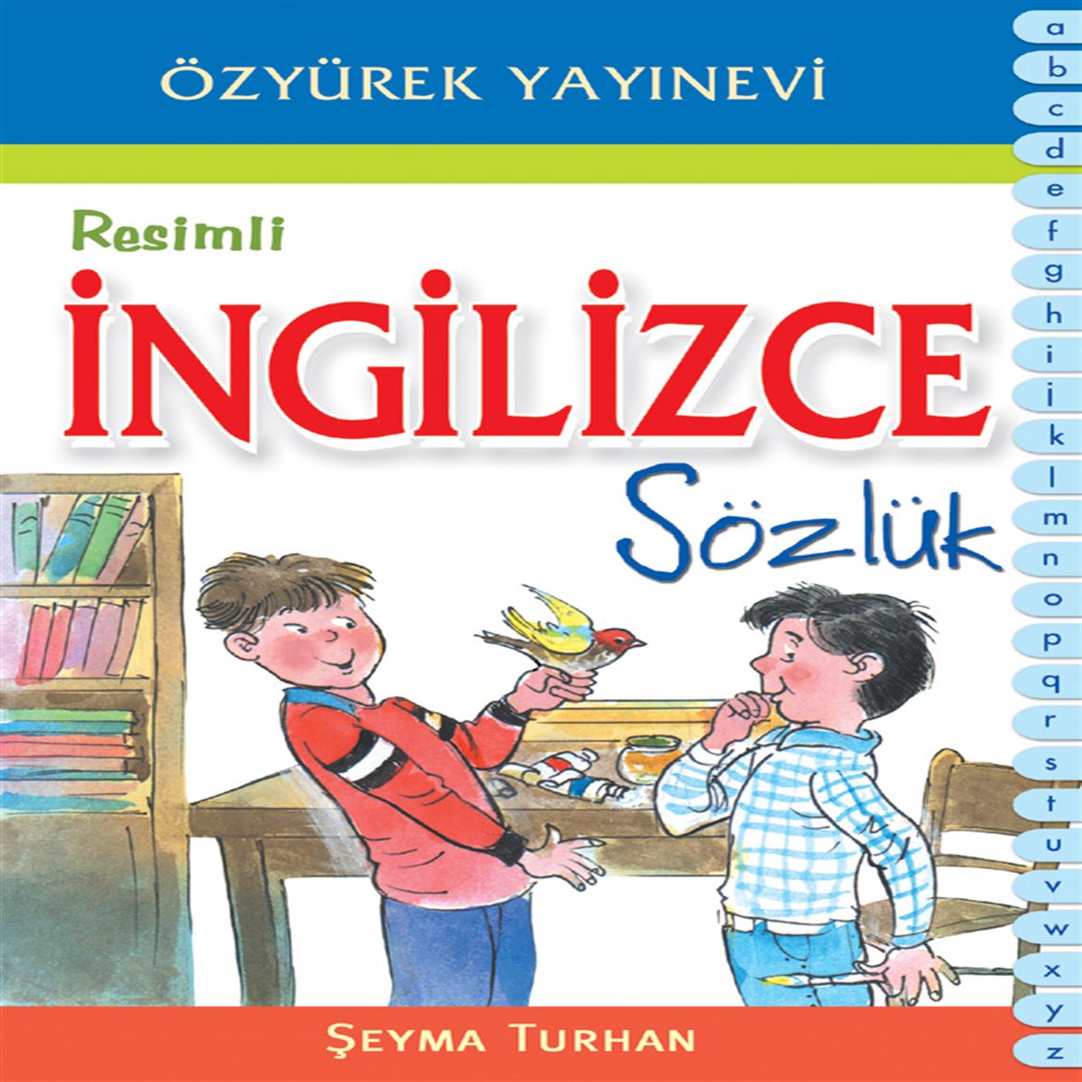 ÖZYÜREK SÖZLÜK İNGİLİZCE RESİMLİ 1