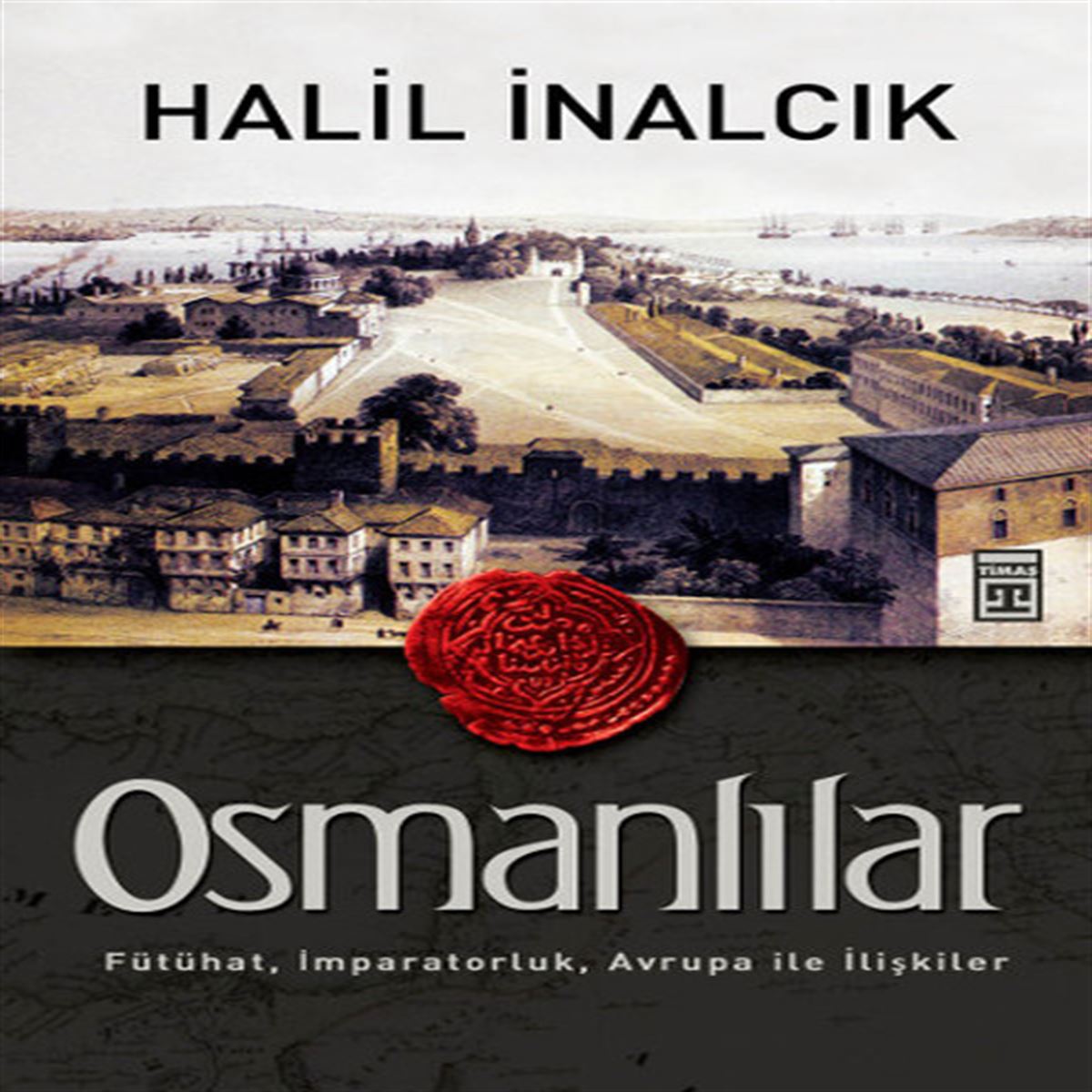 TİMAŞ TARİH KİTABI OSMANLILAR 1