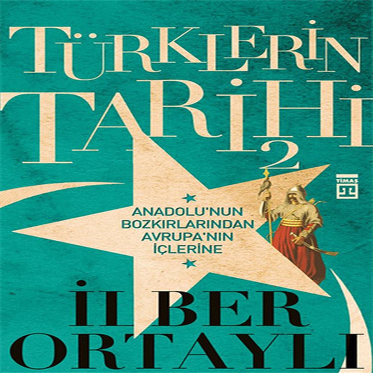 TİMAŞ TARİH KİTABI TÜRKLERİN TARİHİ-2 1