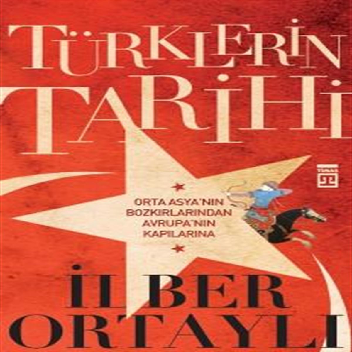 TİMAŞ TARİH KİTABI TÜRKLERİN TARİHİ 1