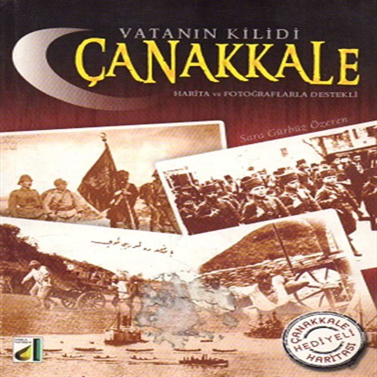 DAMLA TARİH KİTABI VATANIN KİLİDİ ÇANAKKALE 1