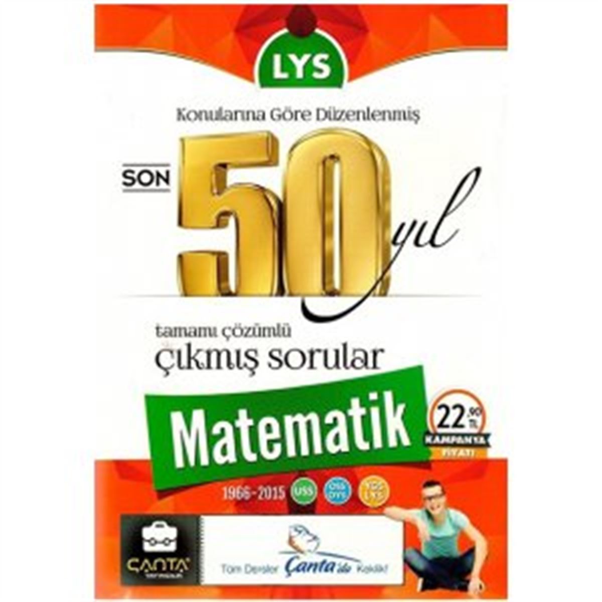ÇANTA 50 YILIN LYS MATEMATİK ÇIKMIŞ SORULARI VE ÇÖZÜMLERİ 1