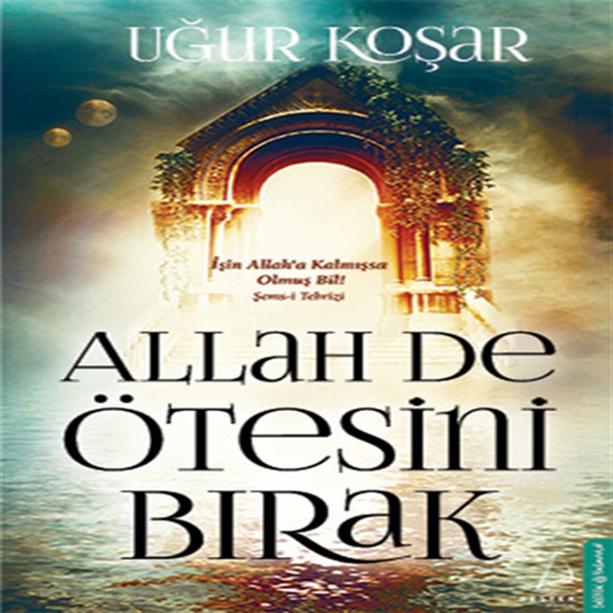 DESTEK İNCELEME KİTABI ALLAH DE ÖTESİNİ BIRAK 1