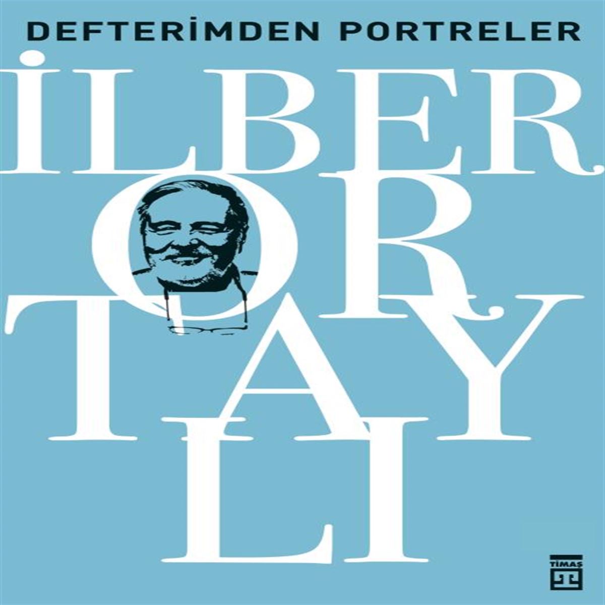 TİMAŞ İNCELEME KİTABI DEFTERİMDEN PORTRELER 1