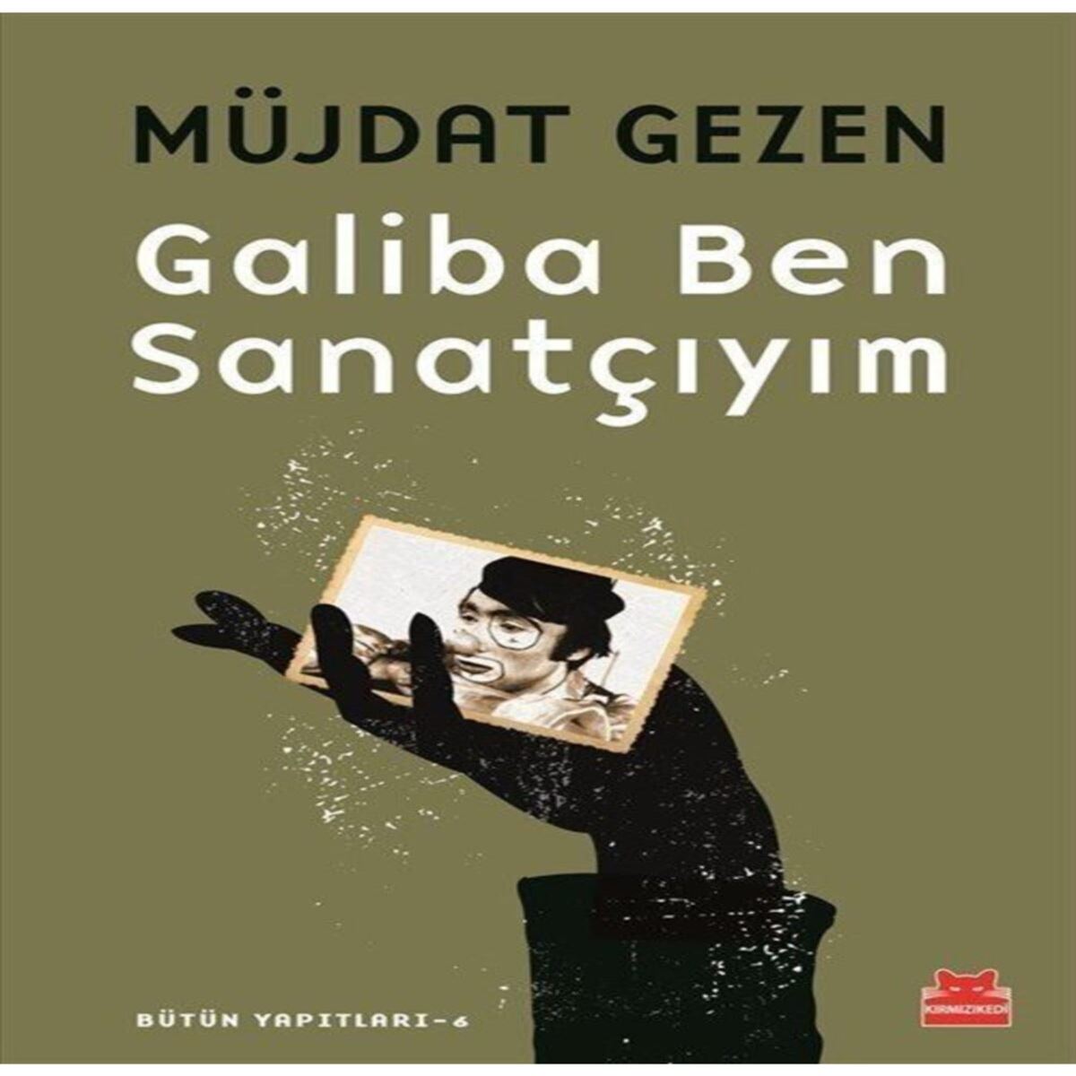KIRMIZI KEDİ İNCELEME GALİBA BEN SANATÇIYIM 1