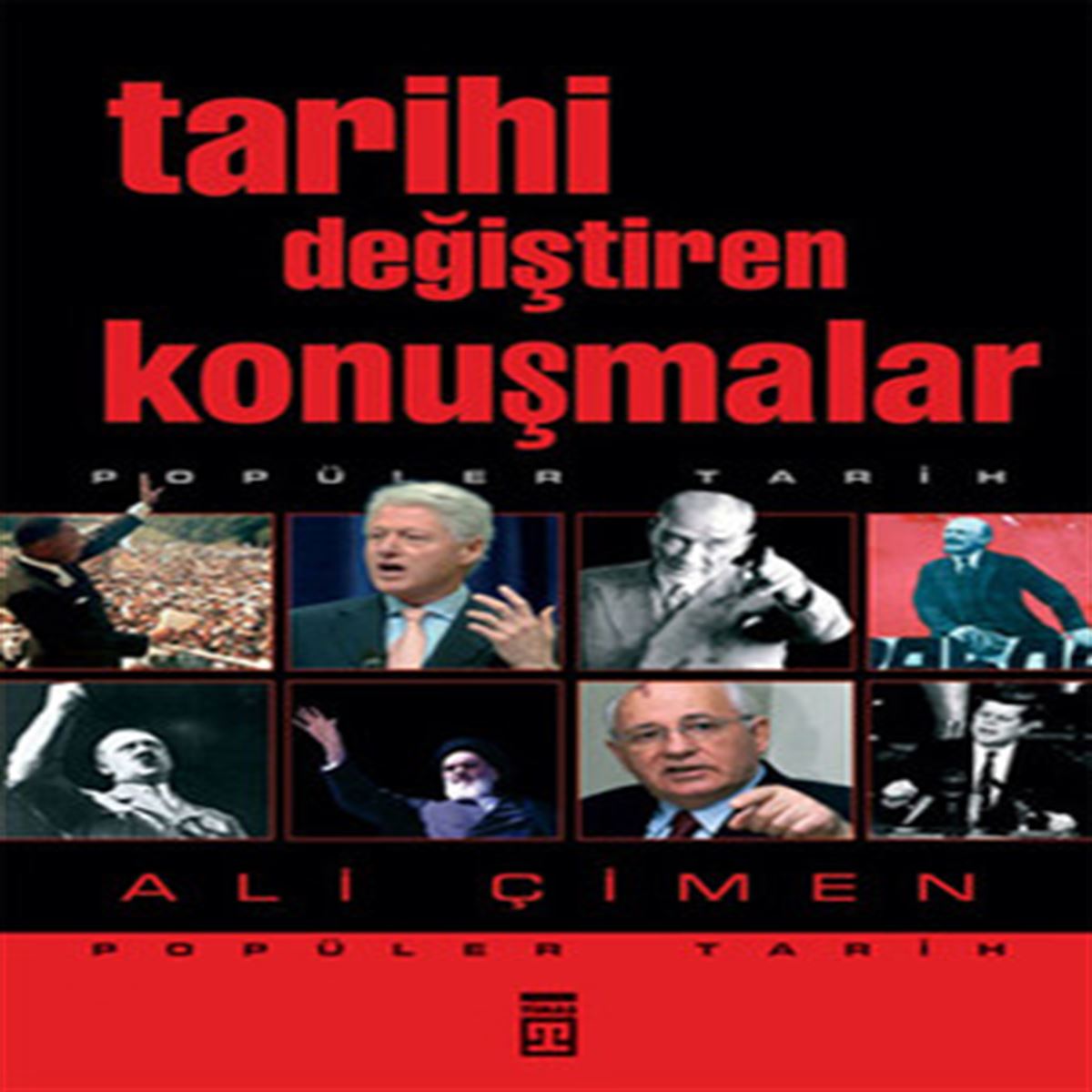 TİMAŞ İNCELEME KİTABI TARİHİ DEĞİŞTİREN KONUŞMALAR 1