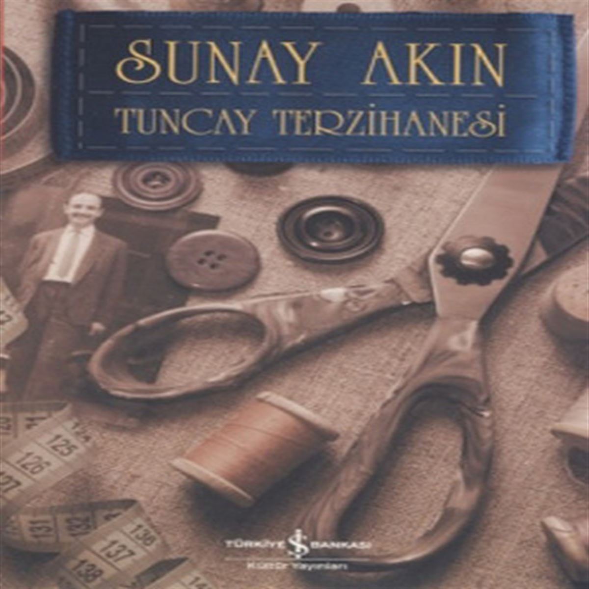 İŞ BANKASI TUNCAY TERZİHANESİ 1