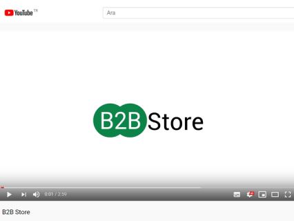B2B Store Tanıtım Videosu