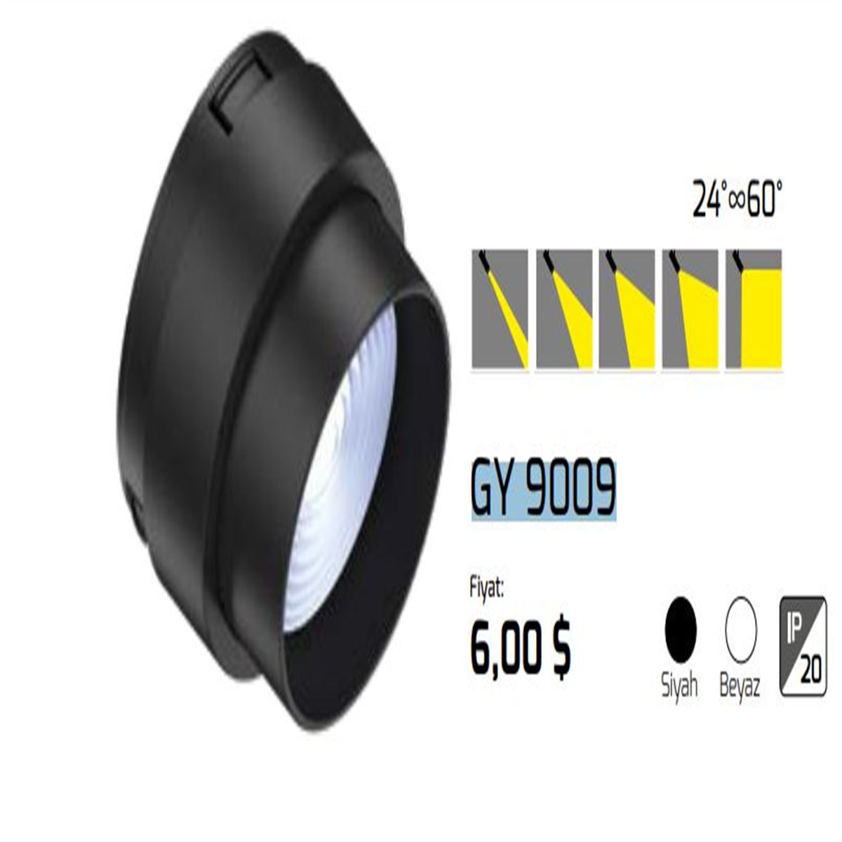 GY 9009 IŞIK AÇISI AYARLANABİLİR LENS SİYAH* 1